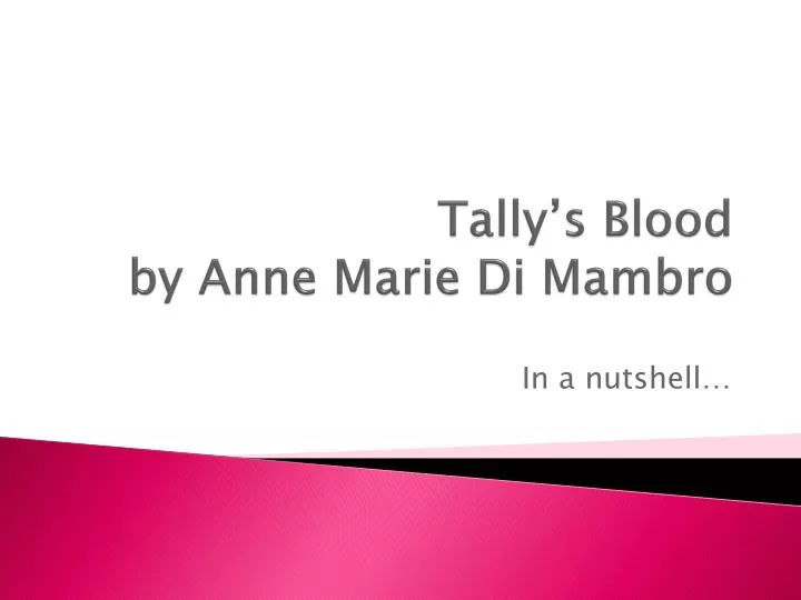 blood tally marie anne mambro di ppt powerpoint presentation