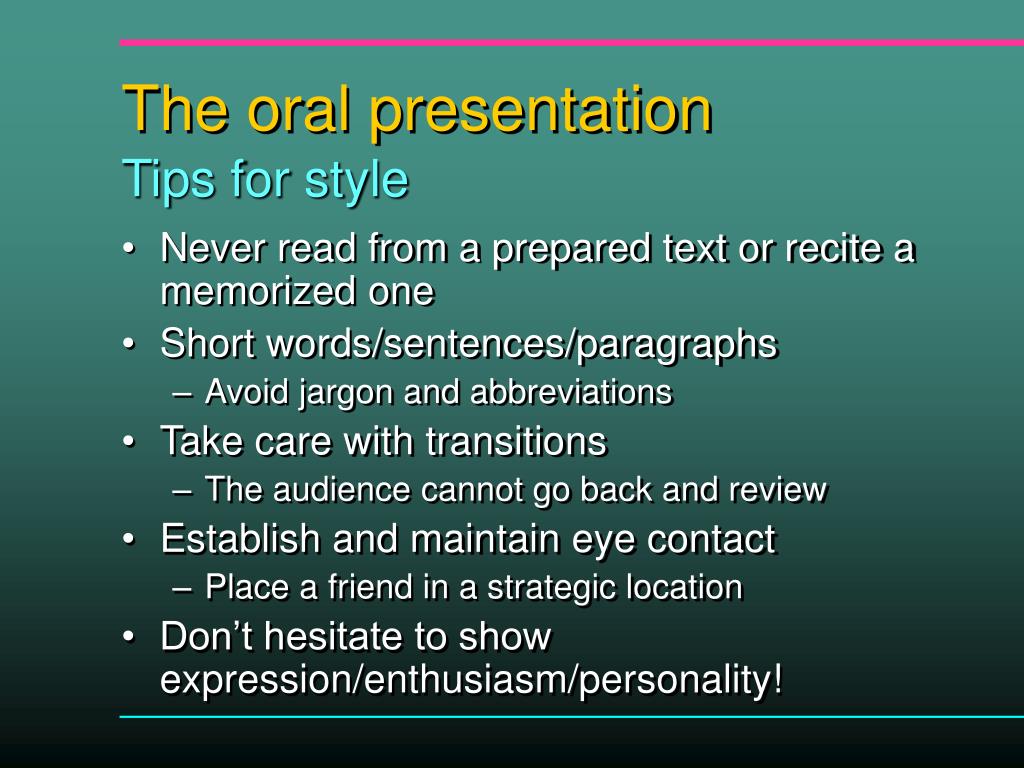 purpose of an oral presentation is to