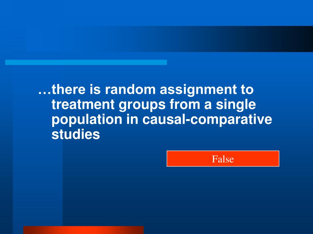 is random assignment possible in causal comparative research