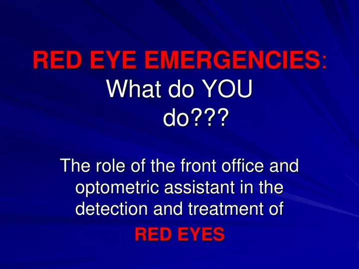 red eye emergencies what do you do n.