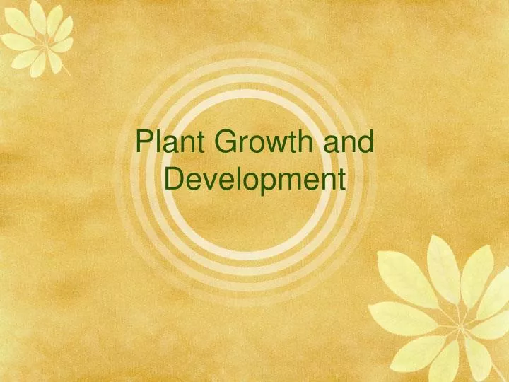 plant growth and development n.