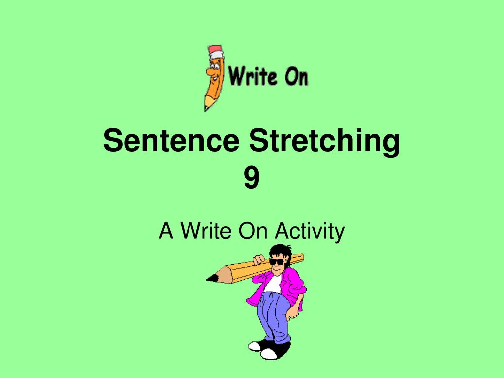 ppt-sentence-stretching-9-powerpoint-presentation-free-download-id-3093445