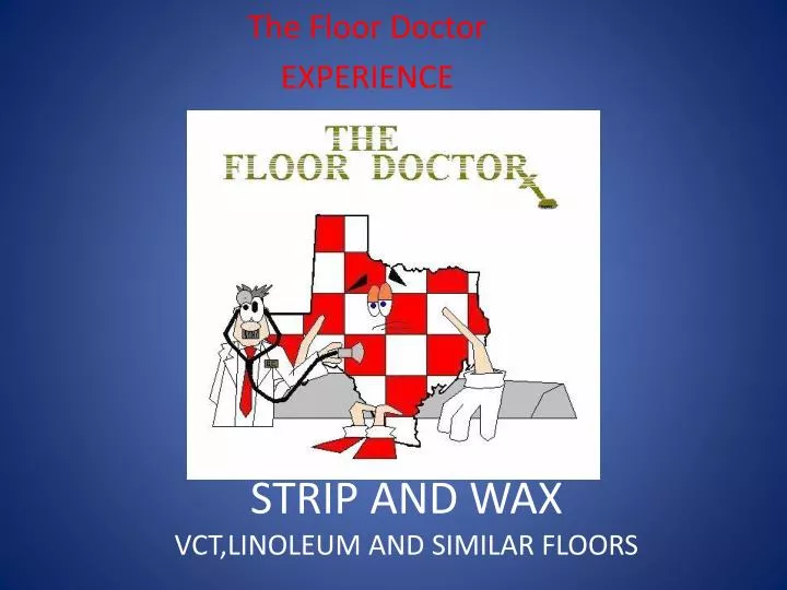 Ppt Strip And Wax Vct Linoleum And Similar Floors Powerpoint