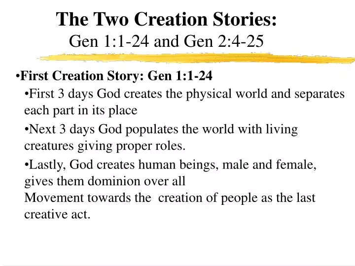 PPT The Two Creation Stories Gen 1 1 24 And Gen 2 4 25 PowerPoint ppt-the-two-creation-stories-gen-1-1-24-and-gen-2-4-25-powerpoint