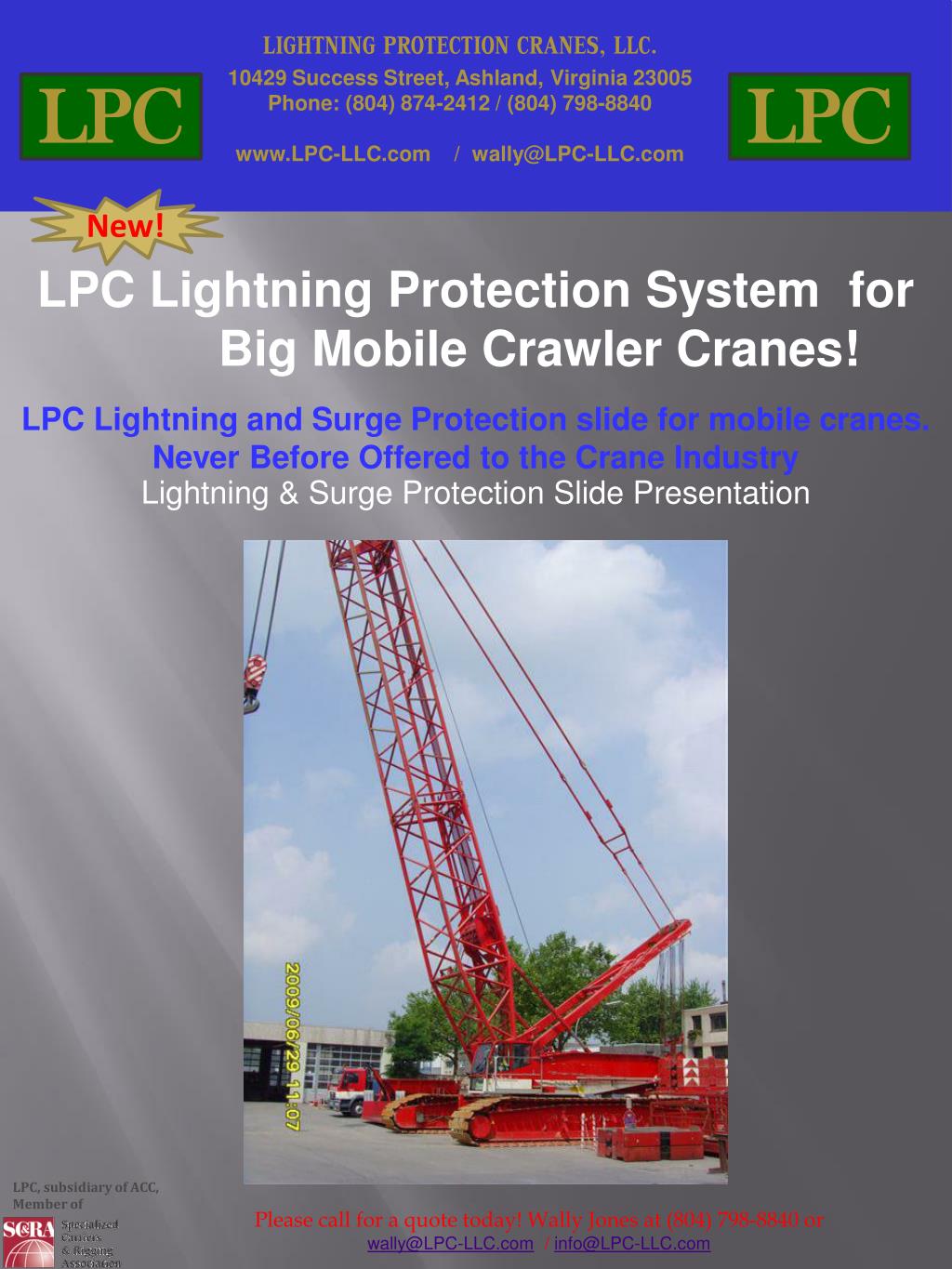 PPT LIGHTNING PROTECTION CRANES, LLC. 10429 Success Street, Ashland