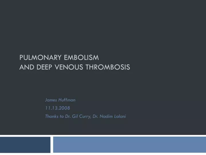 pulmonary embolism and deep venous thrombosis n.