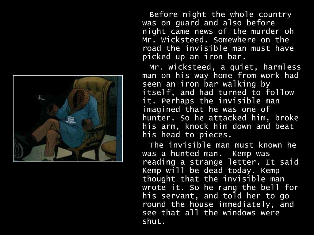 Mrs. Hall Invisible Man PPT - The Invisible Man: The main actor. His name is Griffin. Mr. and ...