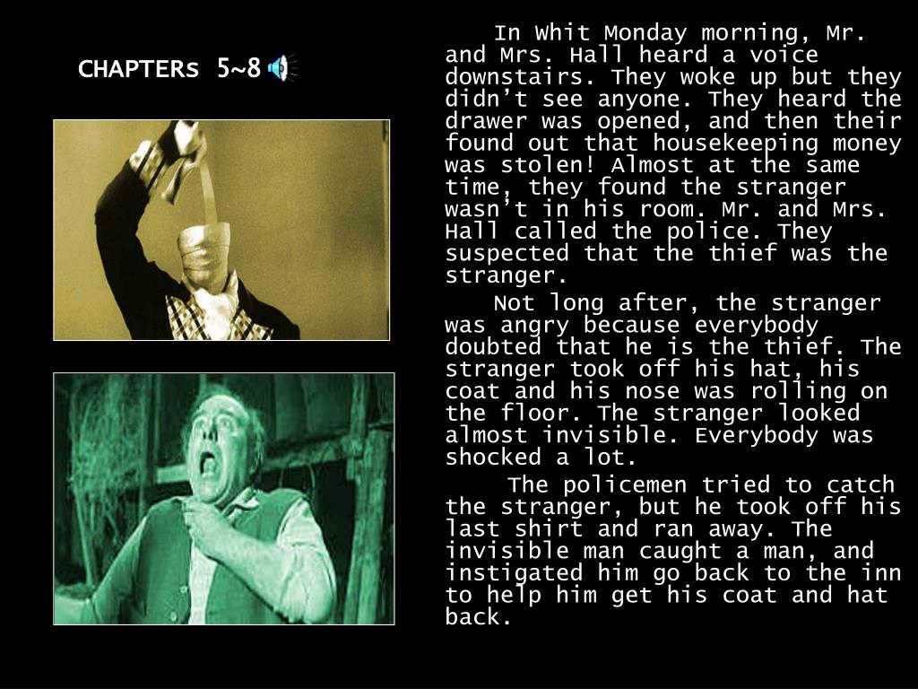 Mrs. Hall Invisible Man PPT - The Invisible Man: The main actor. His name is Griffin. Mr. and ...