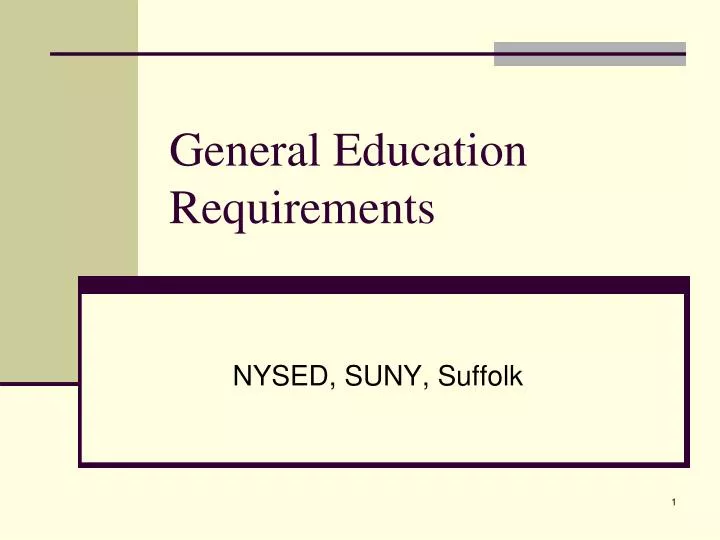 PPT General Education Requirements PowerPoint Presentation, free