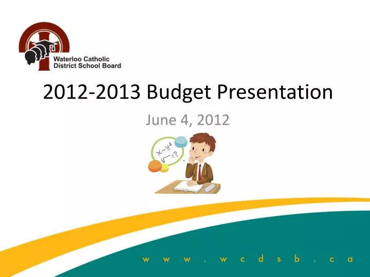 2012 2013 budget presentation n.
