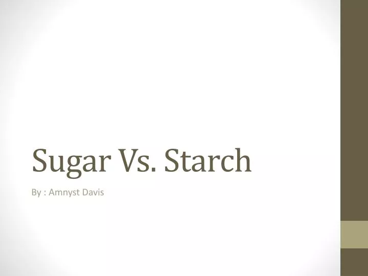 sugar vs starch n.