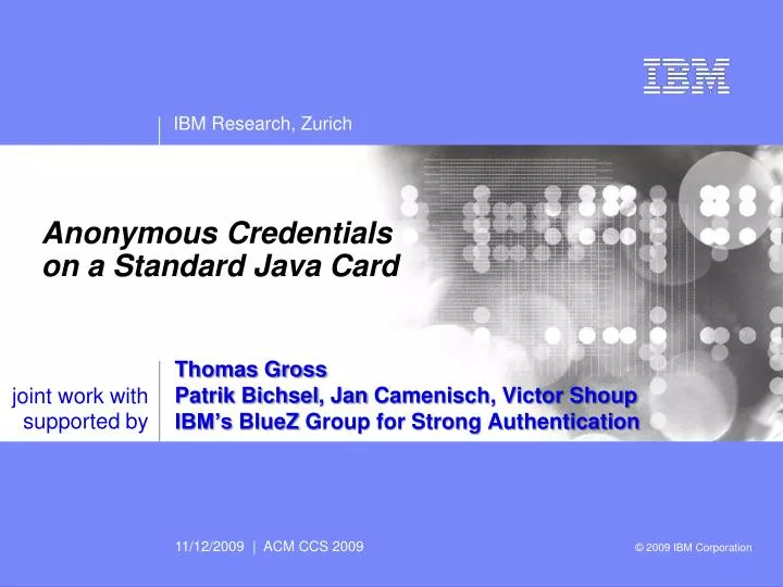 PPT - Anonymous Credentials on a Standard Java Card PowerPoint ...