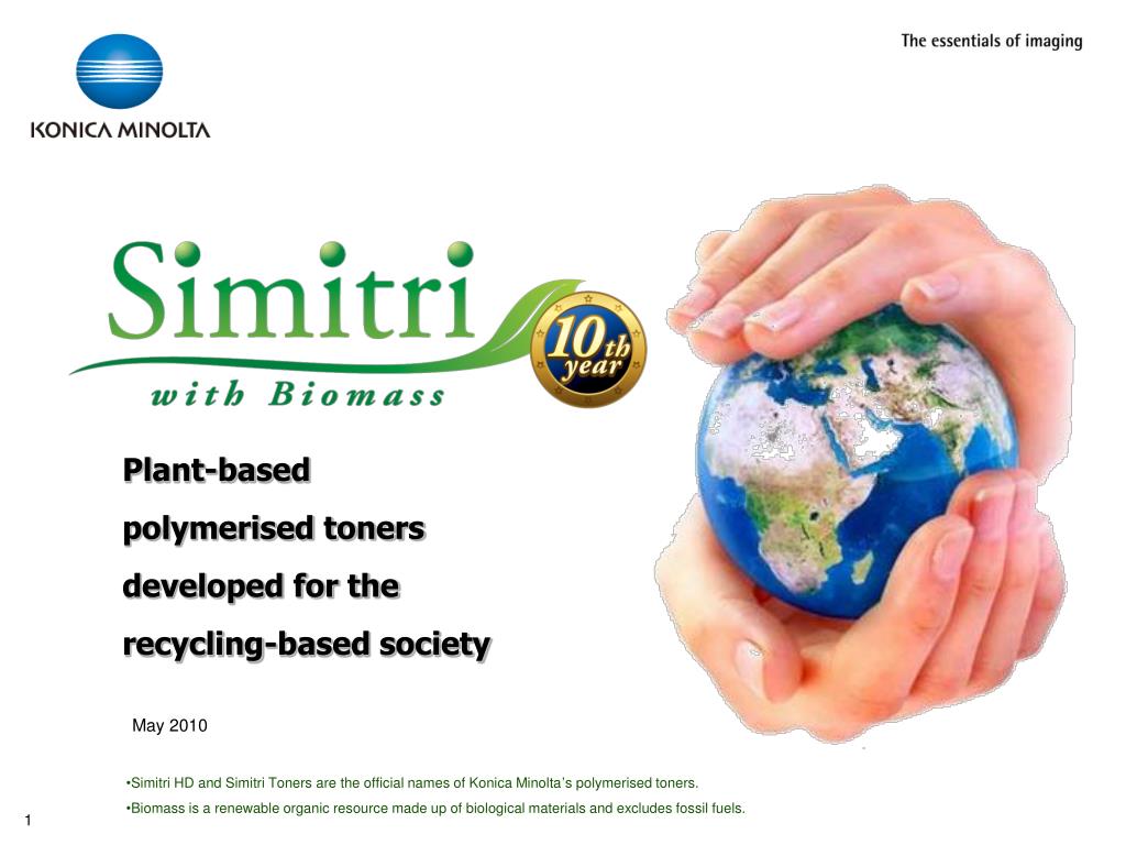 PPT - Plant-based polymerised toners developed for the recycling-based  society PowerPoint Presentation - ID:3100121