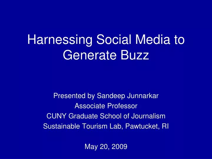 harnessing social media to generate buzz n.