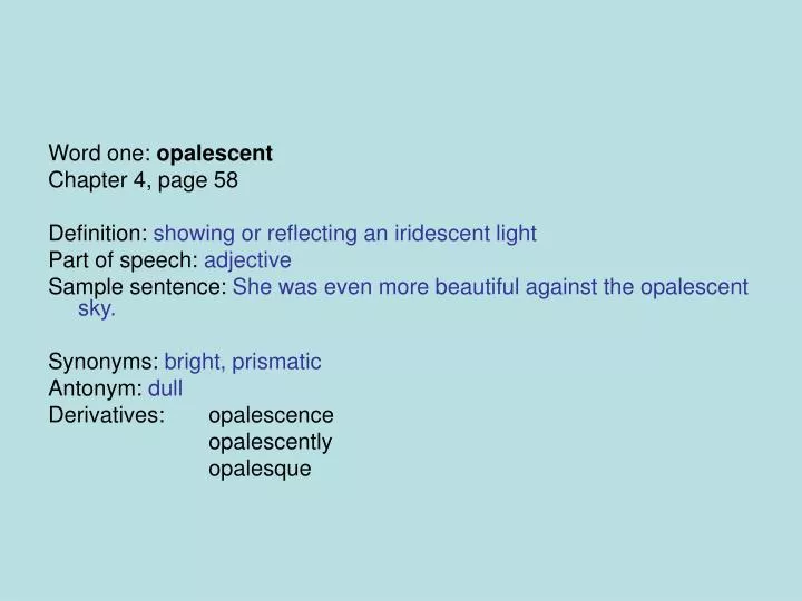 Ppt Word One Opalescent Chapter 4 Page 58 Definition Showing Or Word One Opalescent