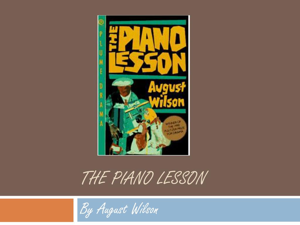 Ppt The Piano Lesson Powerpoint Presentation Free Download Id 3101514