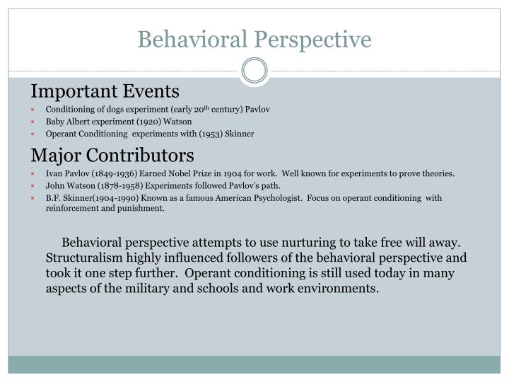 behavioral perspective of psychology Methodological behaviorism watson's article 'psychology as the behaviorist behavioral school of psychology research from other perspective that could. behavioral perspective of psychology Methodological behaviorism watson's article 'psychology as the behaviorist behavioral school of psychology research from other perspective that could.