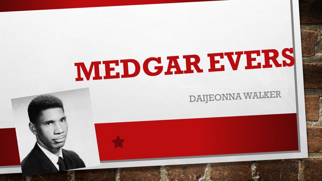 PPT - Medgar evers PowerPoint Presentation, free download - ID:3103871