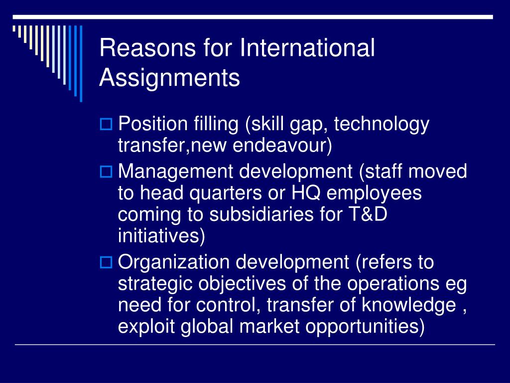 reason for international assignment