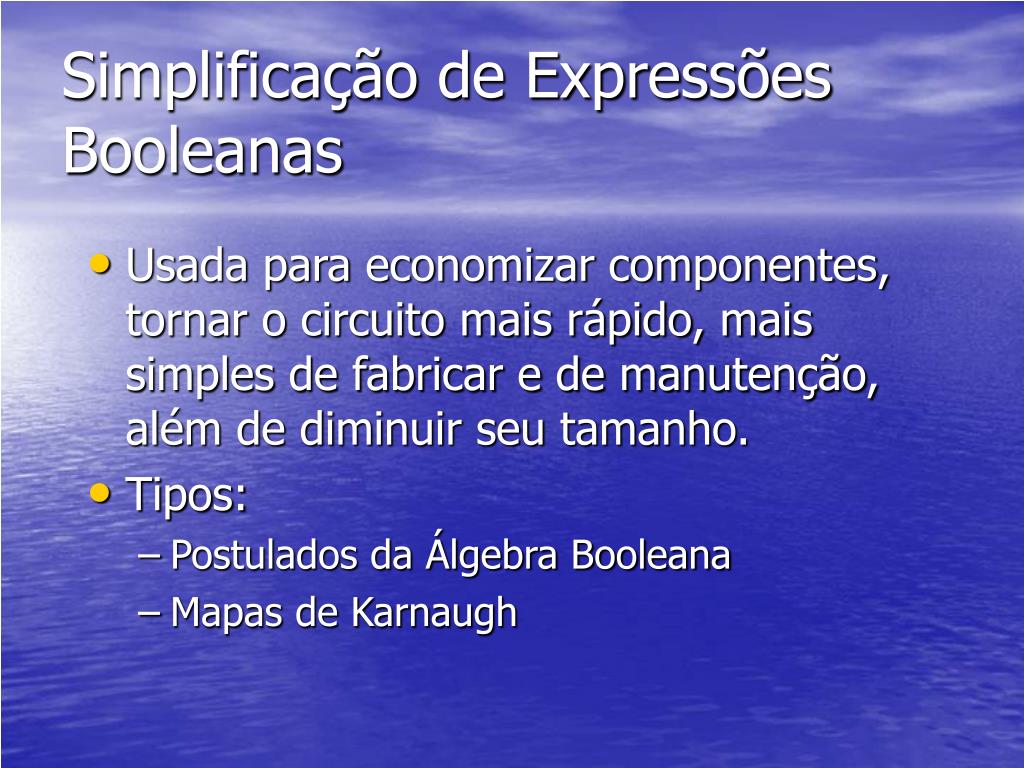 Simplificação de expressões booleanas