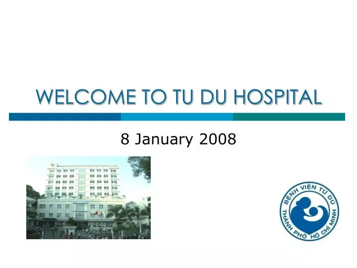 welcome to tu du hospital n.