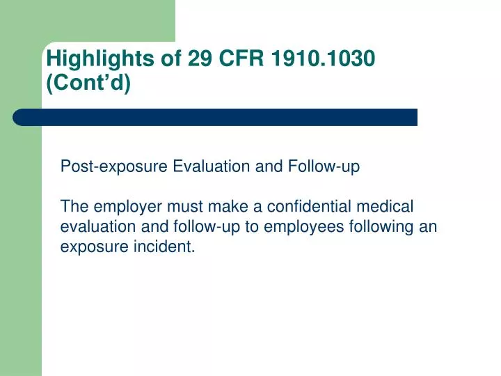Ppt highlights of 29 cfr 1910 1030 cont d powerpoint presentation