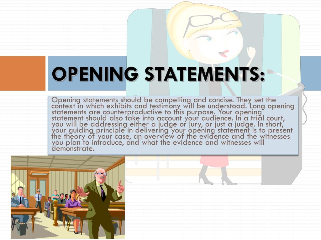 Make an opening statement