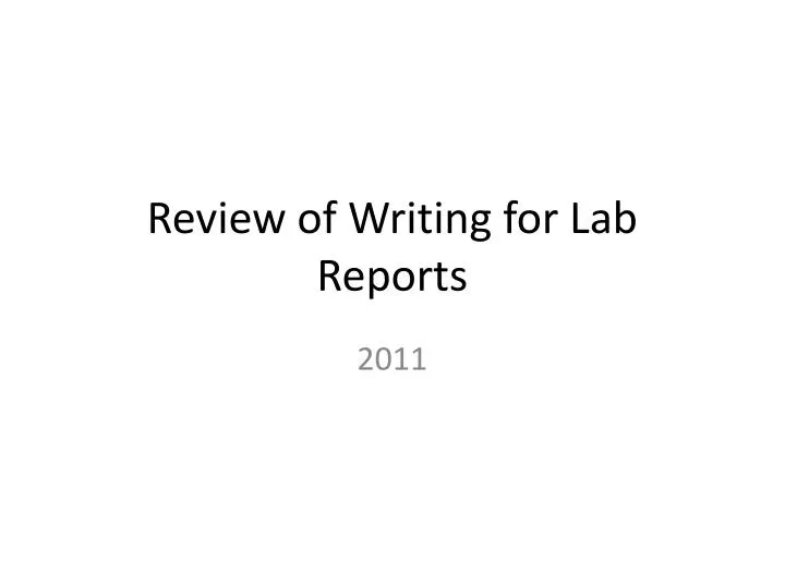 review of writing for lab reports n.