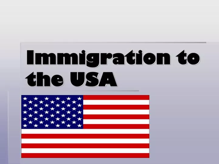 presentation immigration usa