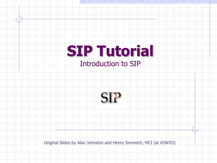 sip tutorial introduction to sip n.