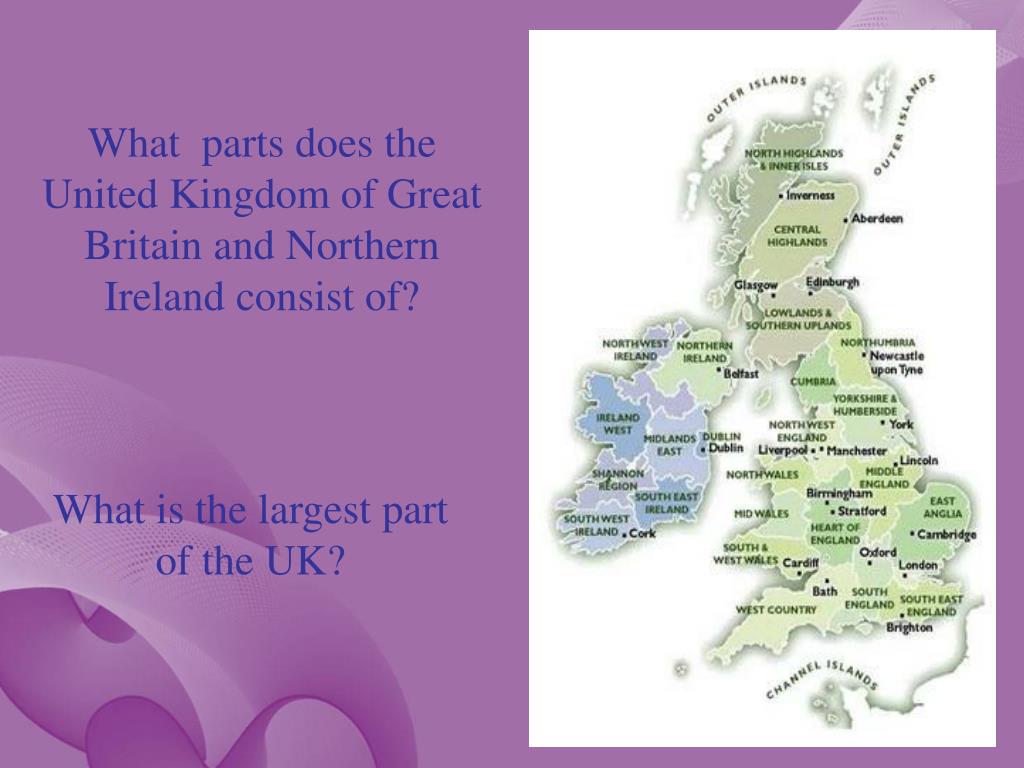 The uk consists of countries. What Parts does the United Kingdom of great Britain and Northern Ireland consist of?. What does great Britain consist of. Parts of the uk. What Parts does the United Kingdom consist of.