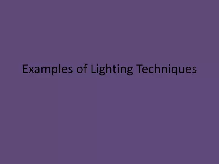 examples of lighting techniques n.