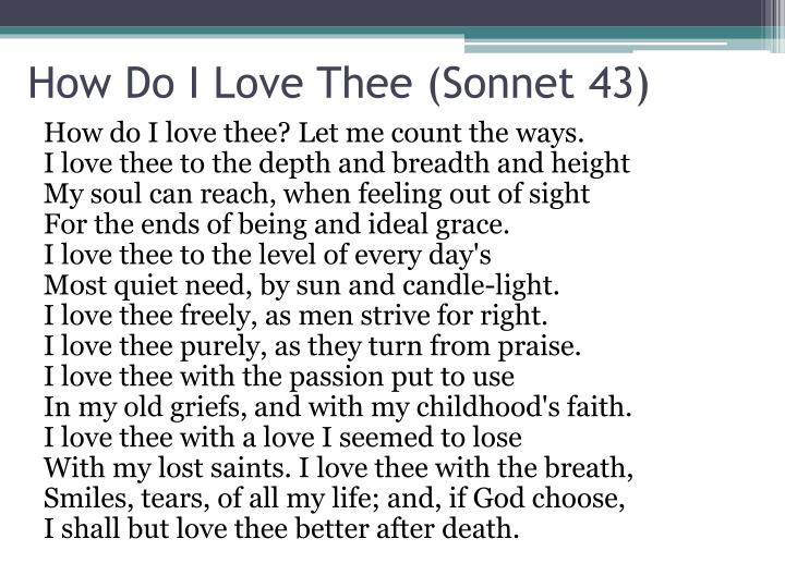 a review of elizabeth brownings how do i love the let me count the ways One of elizabeth browning's most well known poems recited by helen demetriou. a review of elizabeth brownings how do i love the let me count the ways One of elizabeth browning's most well known poems recited by helen demetriou.