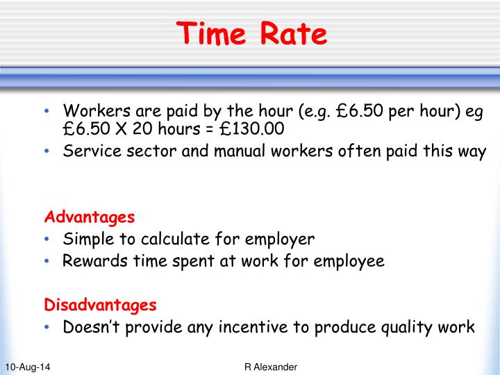 advantages and disadvantages of time rate