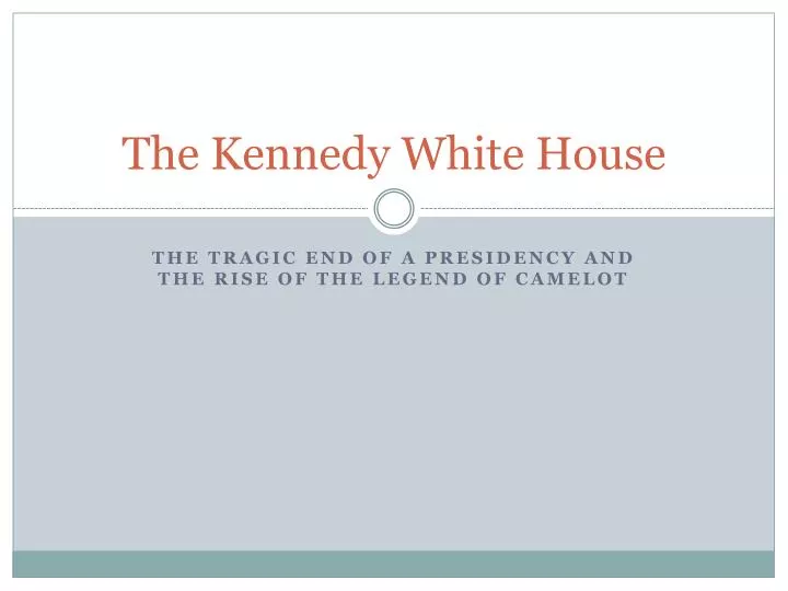 the kennedy white house n.
