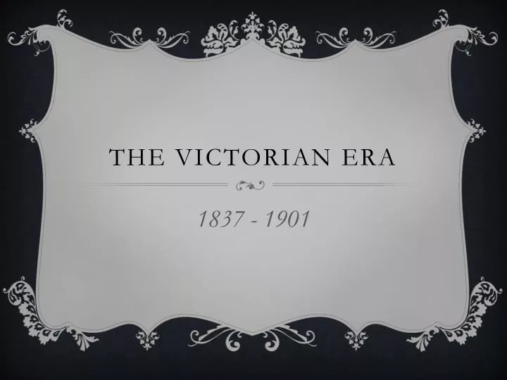 PPT - The Victorian Era PowerPoint Presentation, free download - ID:3115612
