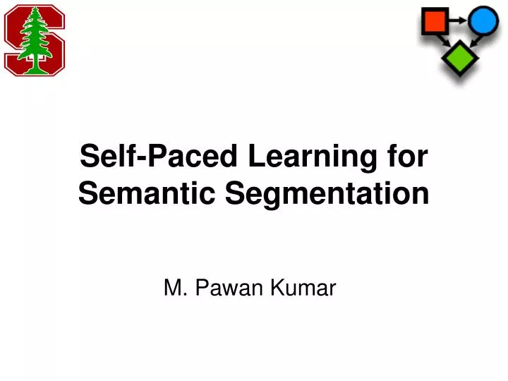 self paced learning for semantic segmentation n.