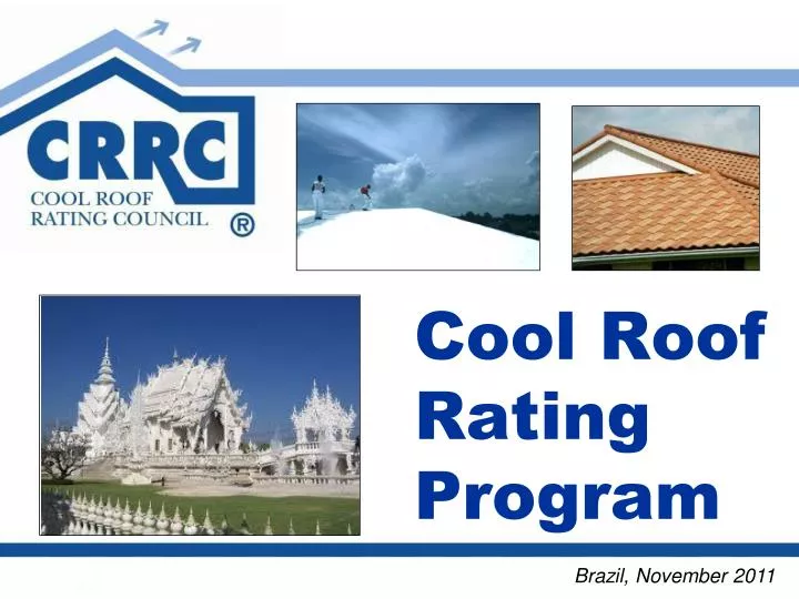 PPT Cool Roof Rating Program PowerPoint Presentation Free Download ppt-cool-roof-rating-program-powerpoint-presentation-free-download