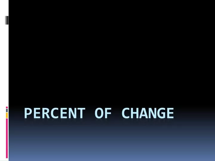 percent of change n.