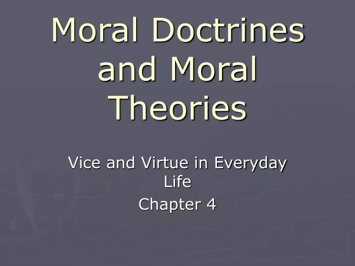 moral doctrines and moral theories n.