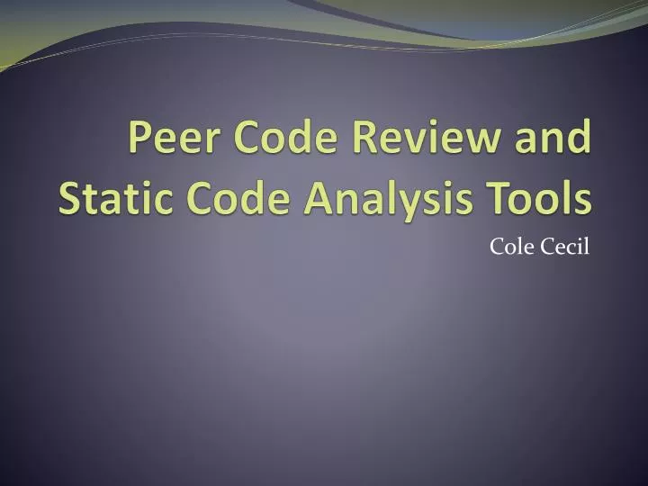 peer code review and static code analysis tools n.