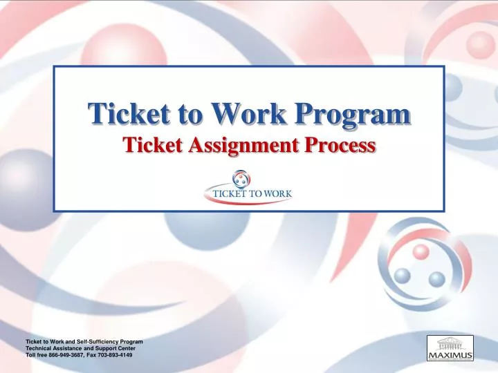 ticket to work program ticket assignment process n.
