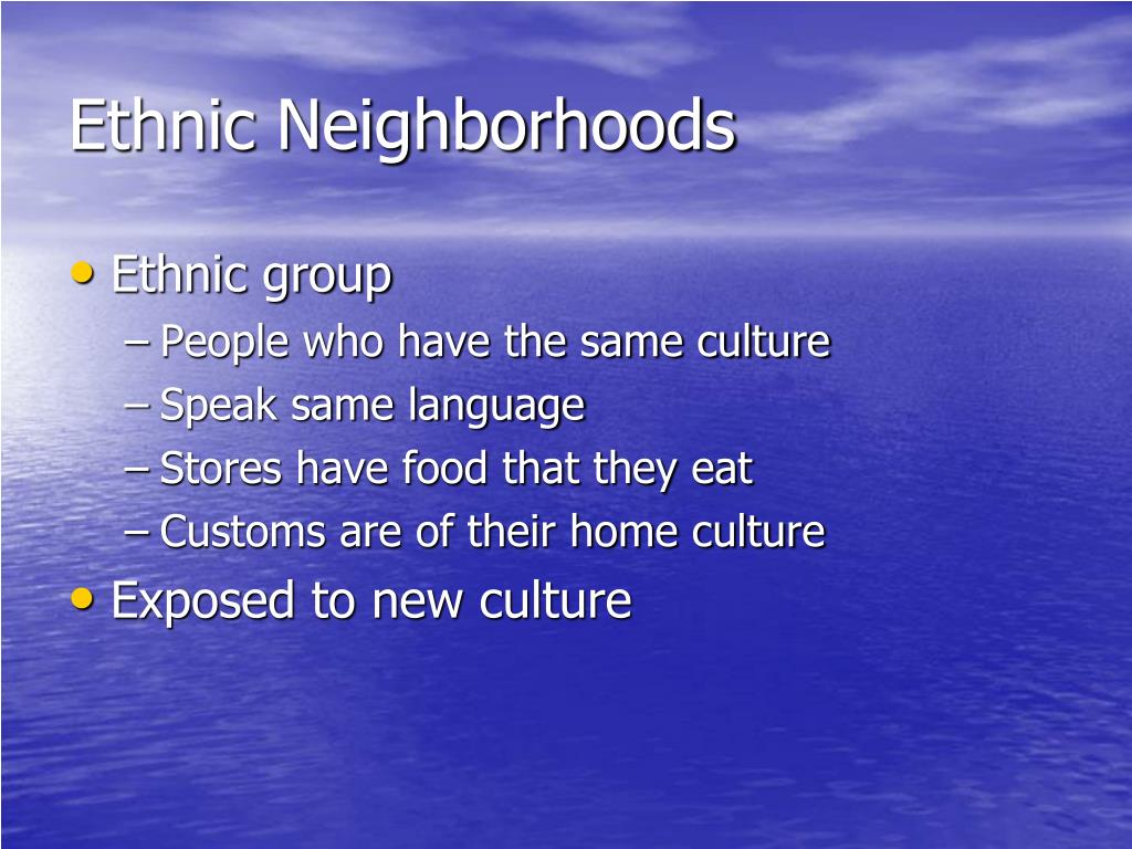 Ethnic Neighborhood In Human Geography