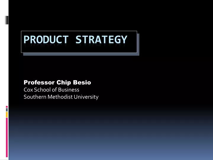 professor chip besio cox school of business southern methodist university n.