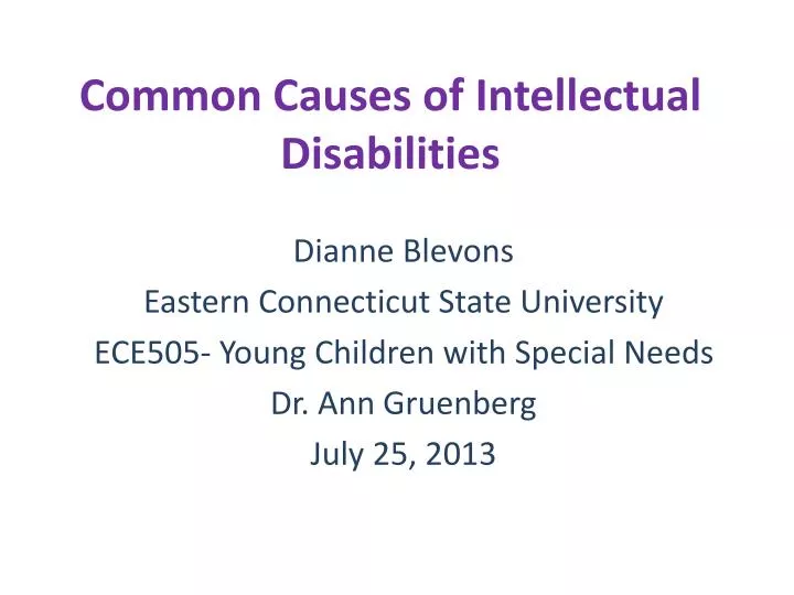 PPT Common Causes of Intellectual Disabilities PowerPoint
