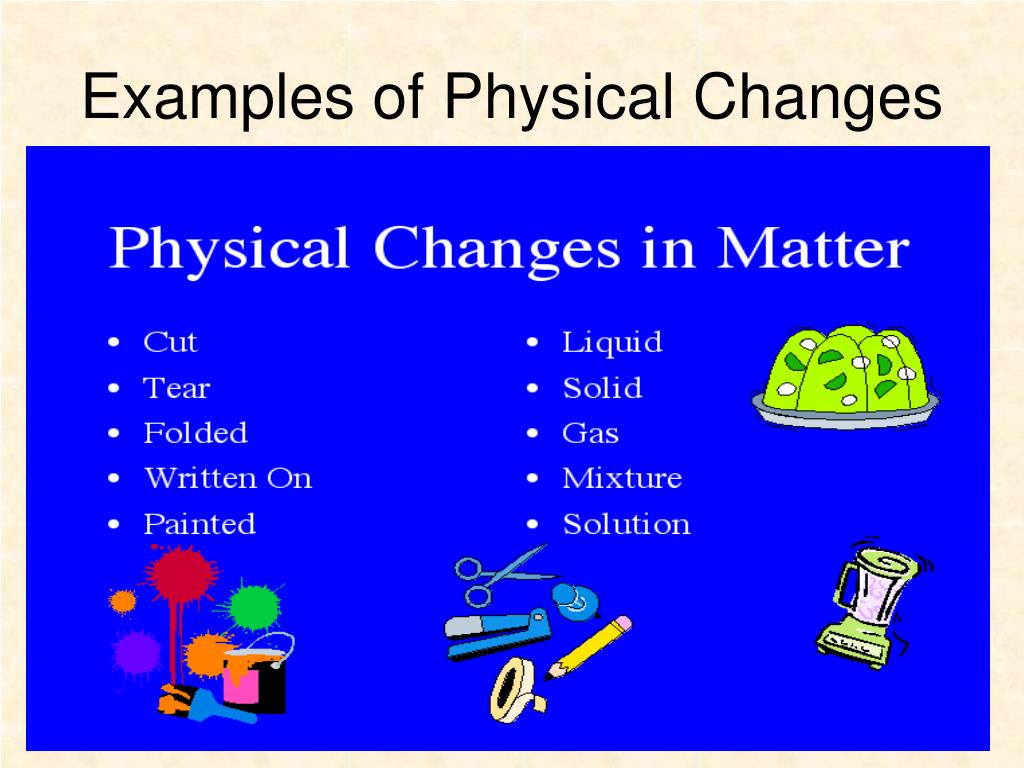 PPT - Changes in Matter Physical & Chemical Changes PowerPoint