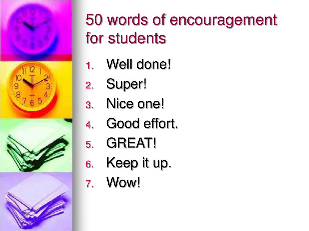 presentation encouragement words