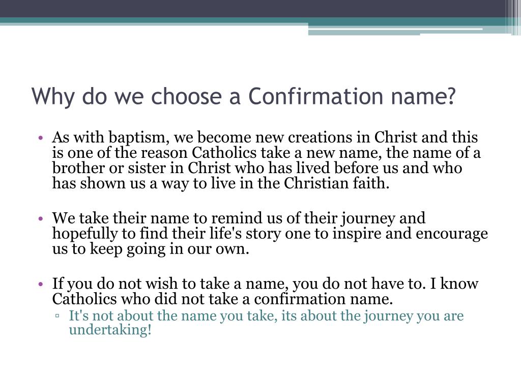why do we choose a name for confirmation