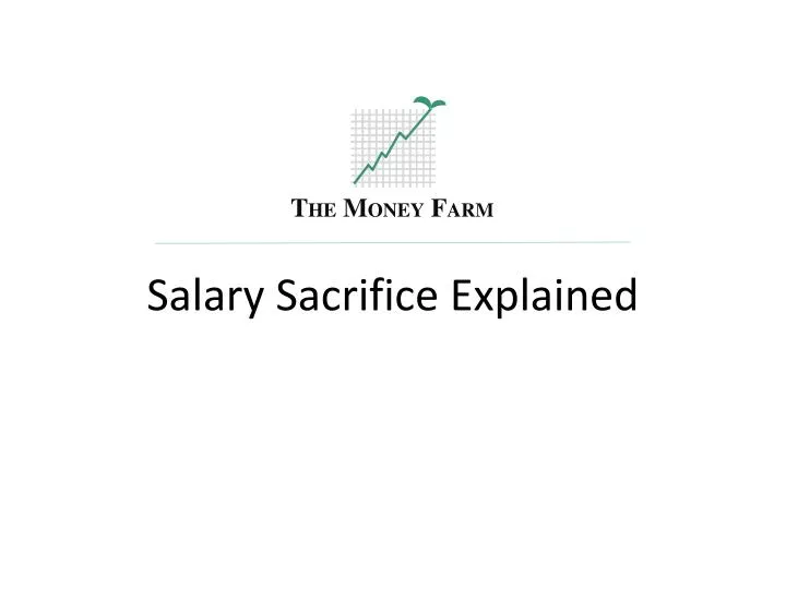 PPT Salary Sacrifice Explained PowerPoint Presentation, free download