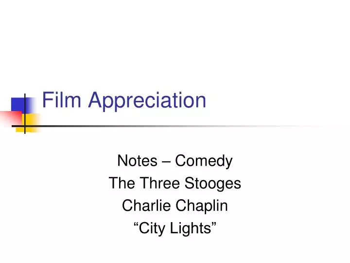 PPT Film Appreciation PowerPoint Presentation, free download ID3130051